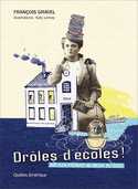 Drôles d'écoles!